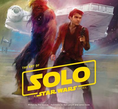 The art of Solo, a Star Wars story  cover image cdn