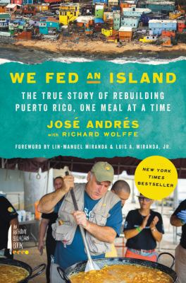 We fed an island : the true story of rebuilding Puerto Rico, one meal at a time  cover image cdn