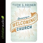 Becoming a welcoming church cover image cdn
