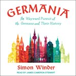Germania : a personal history of Germans ancient and modern cover image cdn