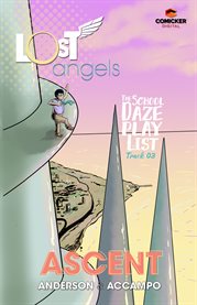 Lost angels: the school daze playlist. Issue 3 cover image cdn