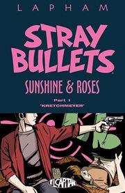 Stray bullets. Volume 0, issue 1-8, Sunshine & roses cover image cdn