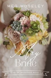 A May bride : a Year of weddings novella cover image cdn
