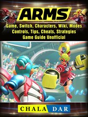 Arms. Game, Switch, Characters, Wiki, Modes, Controls, Tips, Cheats, Strategies, Game Guideі cover image cdn