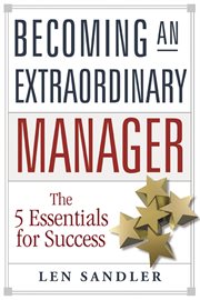 Becoming an extraordinary manager : the 5 essentials for success cover image cdn