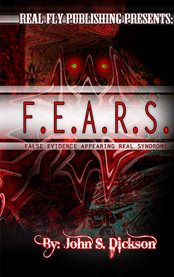 F.e.a.r.s.. False Evidence Appearing Real Syndrome cover image cdn