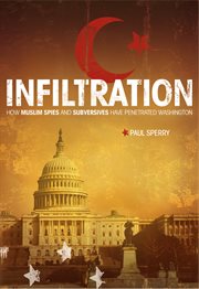 Infiltration : How Muslim Spies And Subversives Have Penetrated Washington cover image cdn