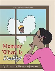Mommy where is daddy? cover image cdn