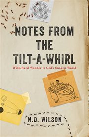 Notes from the tilt-a-whirl cover image cdn