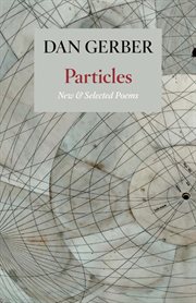 Particles : new and selected poems cover image cdn