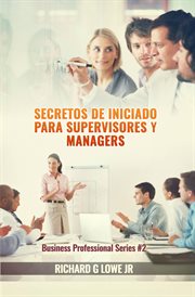 Secretos de iniciado para supervisores y managers cover image cdn