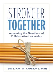Stronger together : answering the questions of collaborative leadership cover image cdn