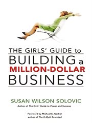 The girls' guide to building a million-dollar business cover image cdn