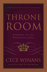 Throne Room : Ushered Into The Presence Of God cover image cdn