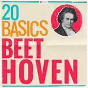 20 basics: beethoven (20 classical masterpieces). 20 Classical Masterpieces cover image cdn