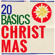 20 basics: christmas (20 classical masterpieces). 20 Classical Masterpieces cover image cdn