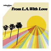 Artdontsleep presents from l.a. with love cover image cdn