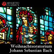 Bach: weihnachtsoratorium, bwv 248 cover image cdn