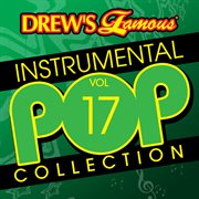 Drew's famous instrumental pop collection (vol. 17). Vol. 17 cover image cdn