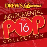 Drew's famous instrumental pop collection (vol. 16). Vol. 16 cover image cdn