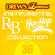 Drew's famous instrumental r&b and hip-hop collection (vol. 36). Vol. 36 cover image cdn