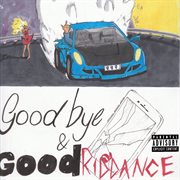 Goodbye & good riddance cover image cdn
