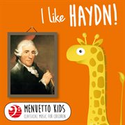 I like haydn! (menuetto kids - classical music for children). Menuetto Kids - Classical Music for Children cover image cdn