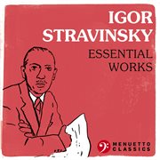 Igor stravinsky: essential works cover image cdn