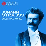 Johann strauss: essential works cover image cdn