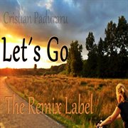 Letþs go (remixes) cover image cdn