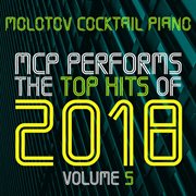 Mcp performs the top hits of 2018, vol. 5 (instrumental) cover image cdn