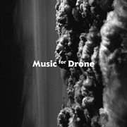 Music for drone cover image cdn