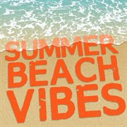 Summer beach vibes cover image cdn