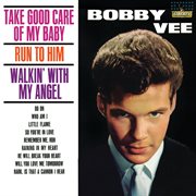Take good care of my baby ; : A Bobby Vee recording session cover image cdn