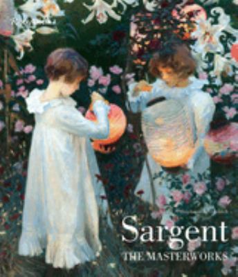 Sargent : the masterworks  cover image cdn