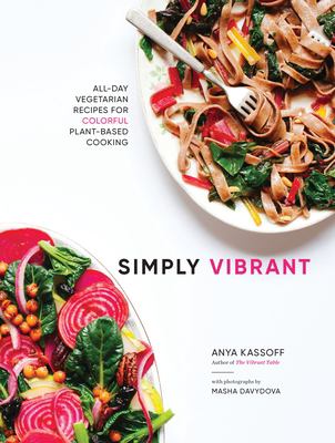 Simply vibrant : all-day vegetarian recipes for colorful plant-based cooking  cover image cdn