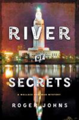 River of secrets : a Wallace Hartman mystery  cover image cdn