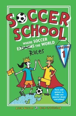 Soccer school. Season 1, Where soccer rules the world  cover image cdn