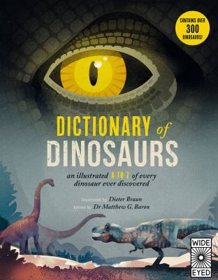Dictionary of dinosaurs : an illustrated A to Z of every dinosaur ever discovered  cover image cdn