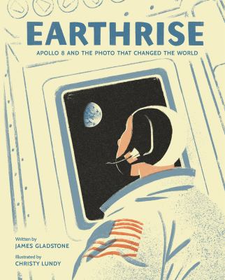 Earthrise : Apollo 8 and the photo that changed the world  cover image cdn