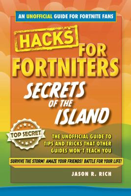 Fortnite battle royale hacks : secrets of the island: the unoffical guide to tips and tricks that other guides won't teach you  cover image cdn