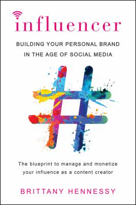 Influencer : building your personal brand in the age of social media  cover image cdn