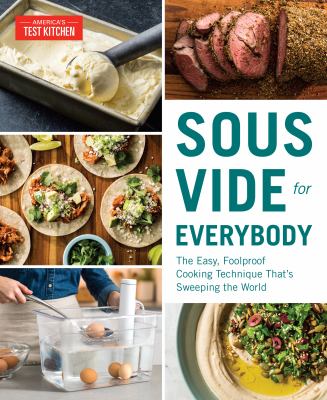 Sous vide for everybody : the easy, foolproof cooking technique that's sweeping the world  cover image cdn
