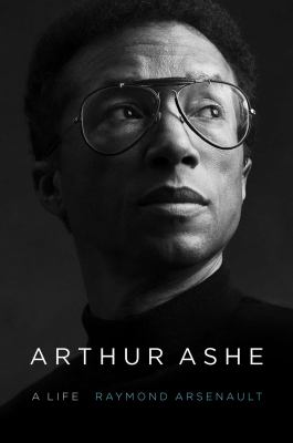 Arthur Ashe : a life  cover image cdn