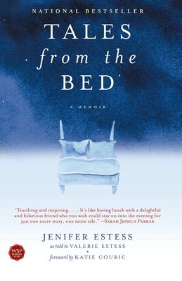 Tales from the bed : a memoir cover image