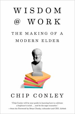 Wisdom at work : the making of a modern elder  cover image cdn