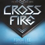 Cross Fire : Exo Series, Book 2 cover image cdn