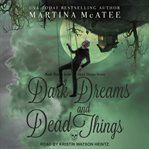 Dark dreams and dead things cover image cdn