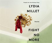 Fight no more : stories cover image cdn