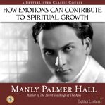 How emotions can contribute to spiritual growth cover image cdn